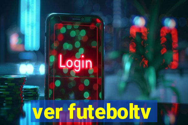 ver futeboltv